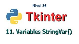 Python - Nivel 36 - Reto 11 - Variables StringVar() en tkinter