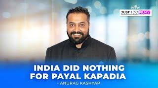 EXCLUSIVE -India does not SUPPORT Independent Cinema!-Anurag Kashyap |Cannes |Payal Kapadia |Trailer