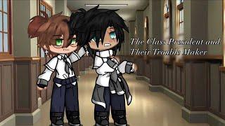 The Class President and Their Trouble Maker || Gacha Mini Movie BL ||