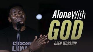 Alone With God | Deep Worship | Soaking Worship