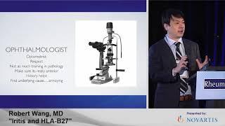 RNL 2021 - Iritis and HLA-B27: Dr. Robert Wang