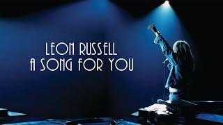 Leon Russell - A Song For You (Official Video)