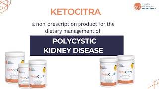 First Non-Prescription Medical Food For PKD | How KetoCitra Works | How To Take KetoCitra