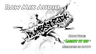 Raw Mix Audio - Light it Up by DuMBSTRaCK STuDIO