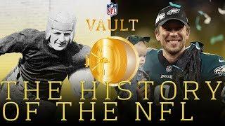 The Complete History of the NFL & American Football | NFL Vault