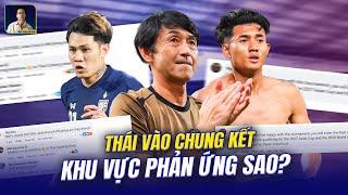 VẠCH KIA AI VẼ MÀ THẲNG: ĐÔNG NAM Á PHẢN ỨNG KHI ĐT THÁI LAN VÀO CHUNG KẾT SAU TÌNH HUỐNG TRANH CÃI