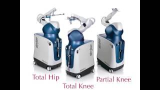 Mako Robotic Technology for Hip / Knee Procedures