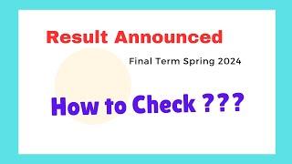 VU Result Announced | How to check your spring 2024 result?