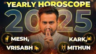 Yearly Horoscope 2025: मेष, वृषभ, मिथुन और कर्क राशि का वार्षिक राशिफल | Astro Arun Pandit