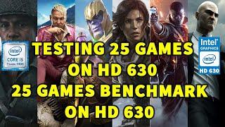 TESTING 25 GAMES ON INTEL HD 630 | 25 PLAYABLE GAMES ON INTEL HD 630 | INTEL HD 630 GAMING BENCHMARK