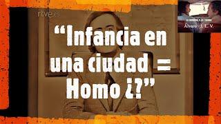 Félix Rodríguez de la Fuente: “Infancia en una ciudad  =  Homo ¿?”