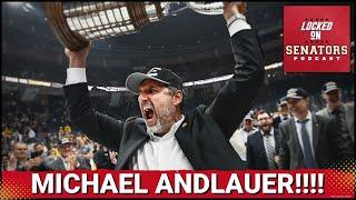 MICHAEL ANDLAUER NAMED PREFERRED BIDDER; WILL BECOME NEXT OTTAWA SENATORS OWNER | IMMEDIATE REACTION