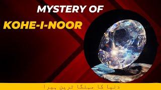 MYSTERY OF KOH-I-NOOR DAIMOND STORY |