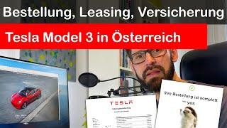 Tesla Model 3: Bestellung, Leasing & Versicherung in Österreich