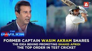 Former captain #WasimAkram shares the idea behind promoting #ShahidAfridi to the top order in
