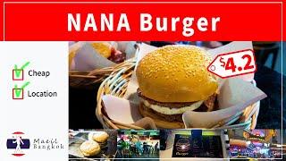 Easy restaurant review in about 3 minutes, Nana Burger Sukhumvit 4