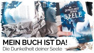 Mein Buch ist da! | Die Dunkelheit deiner Seele Unboxing | Schreibvlog 38