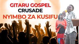 DAY 2: GITARU CRUSADE Praise = NYIMBO ZA KUSIFU - BEST SWAHILI PRAISE || NEW SWAHILI GOSPEL MUSIC