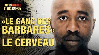 Faites entrer l'accusé - Youssouf Fofana, le cerveau du "Gang des Barbares"