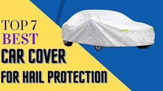 Top 7 Best Car Cover For Hail Protection