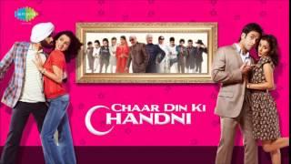 Kangna Tera Ni - Dr. Zeus - Chaar Din Ki Chandni [2012]