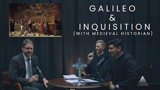 The Inquisition, Galileo, and Catholic Church (W/ Medieval Historian)