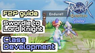 F2P Swordie to Lord Knight- Ragnarok Origin Global