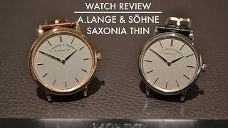 Watch Review: A.Lange & Söhne Saxonia Thin