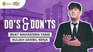 Do's and Don'ts buat Mahasiswa yang Bekerja Sambil Kuliah