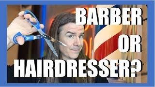 What's the Difference Between a Barber and Hairdresser? Men's Long Hair