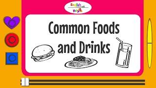 Common food and drinks | Name for foods and drinks