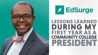 Lessons Learned During My First Year as a Community College President