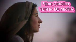 Terra em que Maria pisou /  completo - Filme Católico