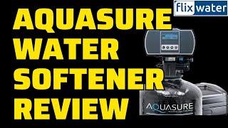 Aquasure Water Softener Reviews [Harmony Series] [2023 Updated] - FlixWater