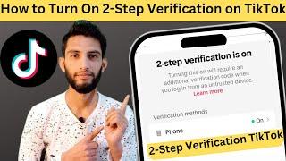 How to Turn On 2-Step Verification on TikTok | TikTok Par 2-Step Verification Kaise Kare