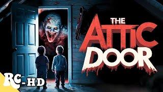 The Attic Door Full Movie | Full Free Thriller Movie | HD English Thriller Movie