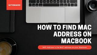 How To Find Mac Address on Macbook