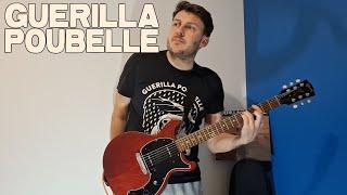 Guerilla Poubelle - Les fils et les filles des sorcièces que vous n'avez pas brulées - Guitar Cov