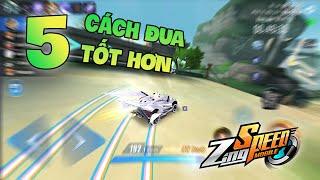 ZingSpeed Mobile - 5 Cách Giúp Bạn Đua Tốt Hơn