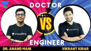 Doctor vs Engineer | Hello Science | Dr. Anand Mani and Vikrant Kirar