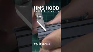 HMS Hood: Part 77 - Improving the Funnels #scalemodel #ww2 #battlecruiser