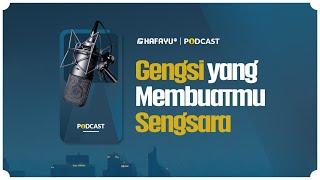 Podcast Hafayu TV | Gengsi Yang Membuatmu Sengsara | Episode 10