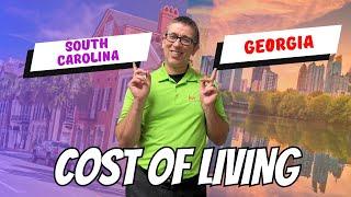 Cost of Living Georgia vs South Carolina 2024 | Living in Atlanta Ga | Moving to Atlanta Ga