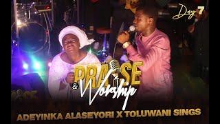 Adeyinka Alaseyori ft Toluwani Sings  | Day 7 of  21 Days Covenant Praise and Worship