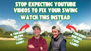 STOP looking for a swing fix on YouTube. Do this instead. | Tinkering is hurting your game.