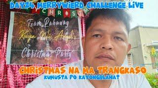 Kuya Gacho official is live! MERRYWIERD CHALLENGE LIVE PASKO MAY TRANGKASO merry Christmas to all