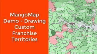 Franchise Territory Mapping Module 6: Custom Drawn Territories