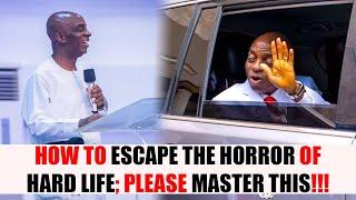 How to Escape the Horror of Hard Life; Please MASTER THIS! | Bishop David Oyedepo