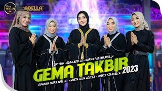 GEMA TAKBIR 2023 - Adella Girls  - OM ADELLA