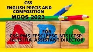 CSS English precis &Composition 2023 solved MCQS, for CSS|PMS|Fpsc| ppsc|nts|kpsc|bpsc|Spsc